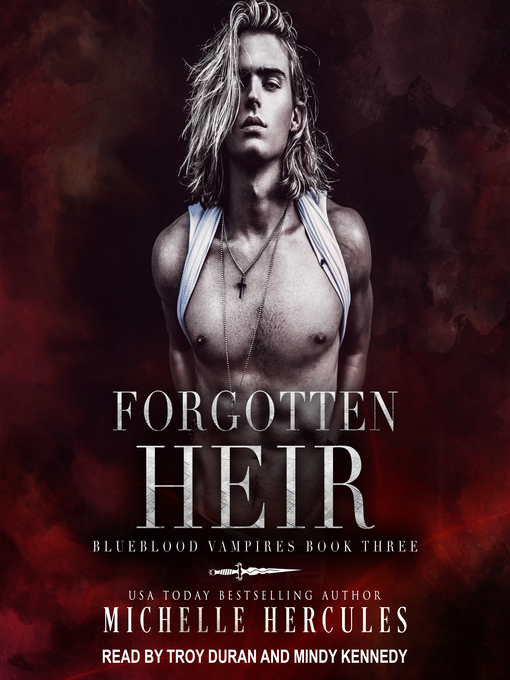 Title details for Forgotten Heir by Michelle Hercules - Available